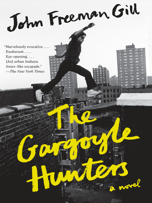 Title details for The Gargoyle Hunters by John Freeman Gill - Wait list